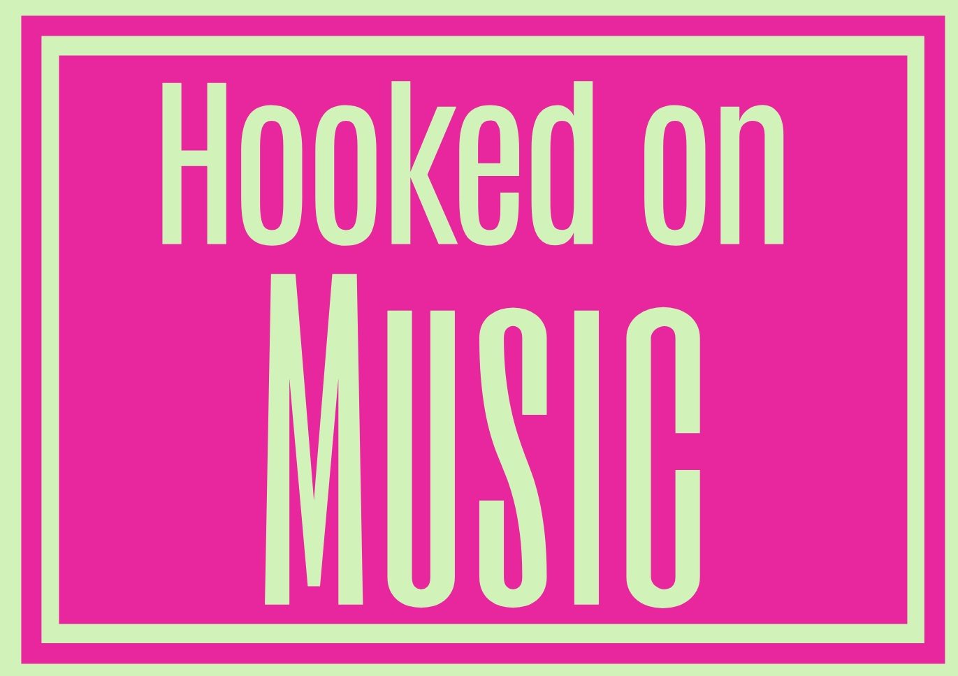 Hooked on Music